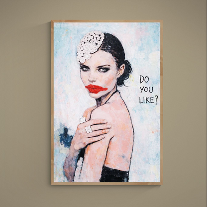 Unframed poster with painterly fashion portrait, pearl headpiece, smeared red lips and text Do You Like?