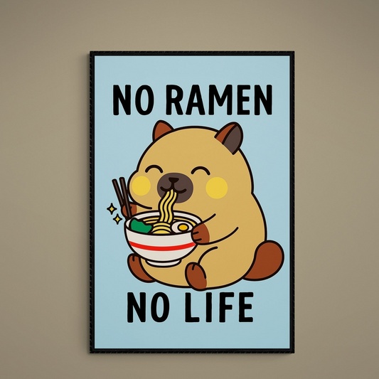 Kawaii bear eating ramen under No Ramen No Life text on colorful unframed matte poster